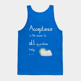 Acceptance is the answer Tank Top